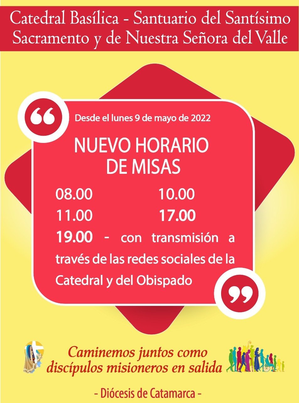 Nuevo Horario De Misas En La Catedral Y La Gruta - Catamarca Provincia