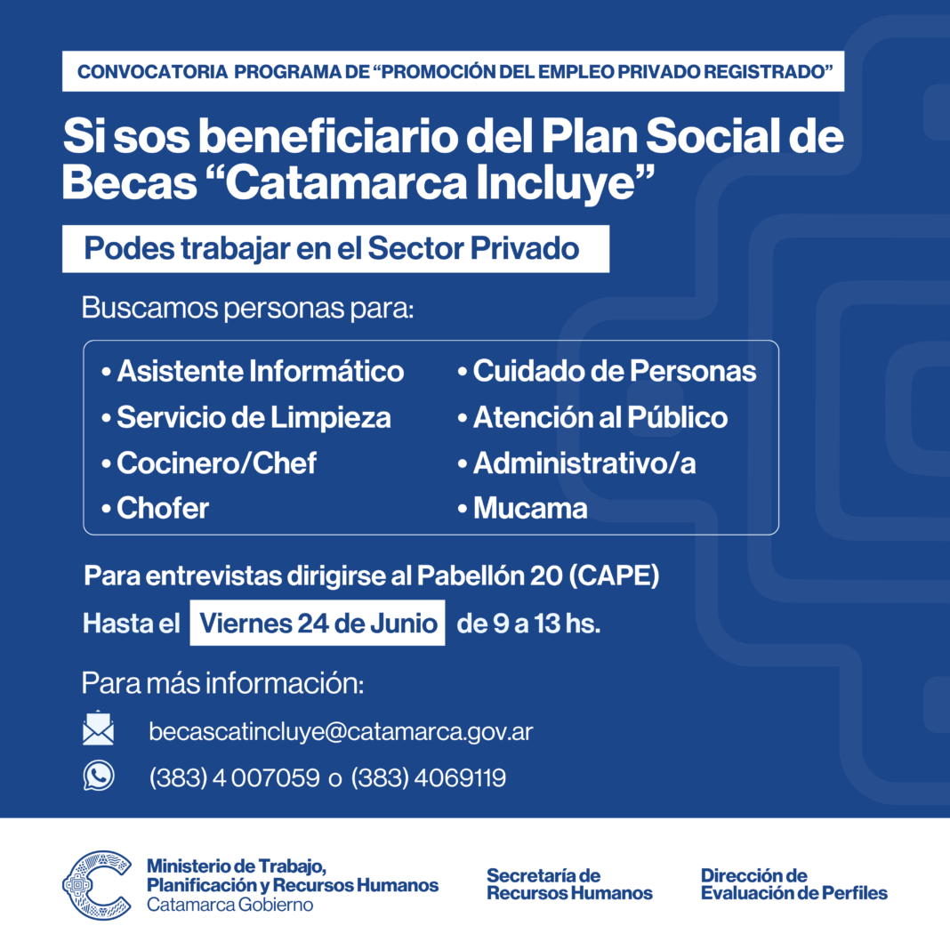Convocatoria para beneficiarios del Plan Social de becas «Catamarca Incluye»