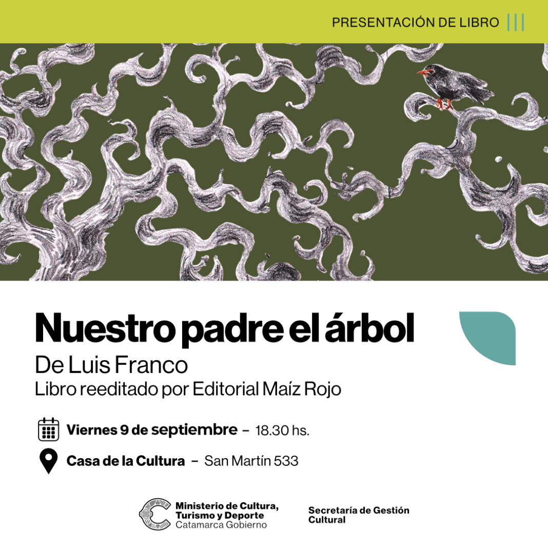 Este viernes se presenta la reedición “Nuestro padre el árbol” de Luis Franco