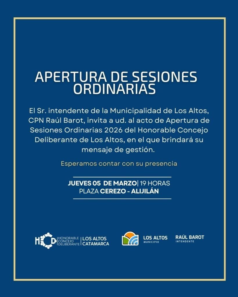 LOS ALTOS REALIZARÁ LA APERTURA DE SESIONES ORDINARIAS 2026