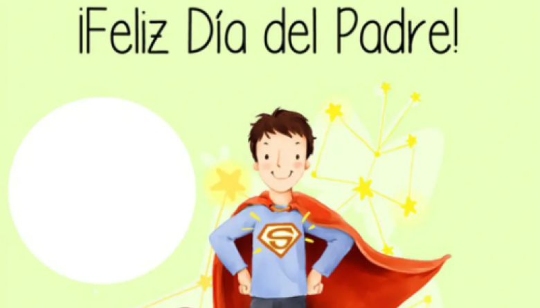 ¡FELÍZ DÍA DEL PADRE PARA TODOS!
