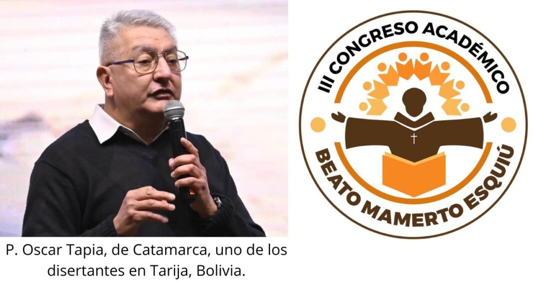 Se inicia en Tarija el III Congreso Académico Beato Mamerto Esquiú